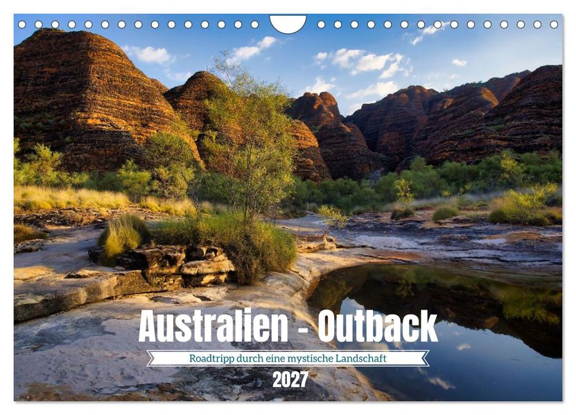 Roadtrip durchs Outback - Australiens wilde Seele (Wandkalender 2027 DIN A4 quer) CALVENDO Monatskalender