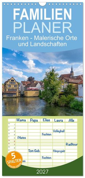 Familienplaner 2027 - Franken - Malerische Orte und Landschaften mit 5 Spalten (Wandkalender 21 x 45 cm) CALVENDO
