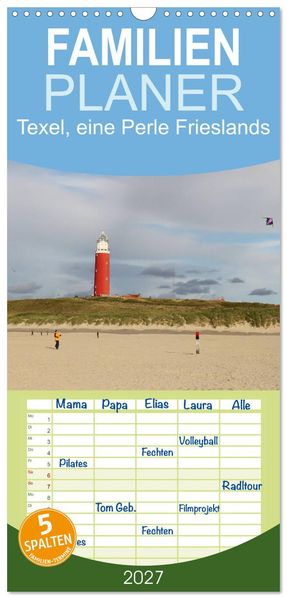 Familienplaner 2027 - Texel eine Perle Frieslands mit 5 Spalten (Wandkalender 21 x 45 cm) CALVENDO