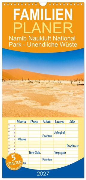 Familienplaner 2027 - Namib Naukluft National Park - Unendliche Wüste mit 5 Spalten (Wandkalender 21 x 45 cm) CALVENDO