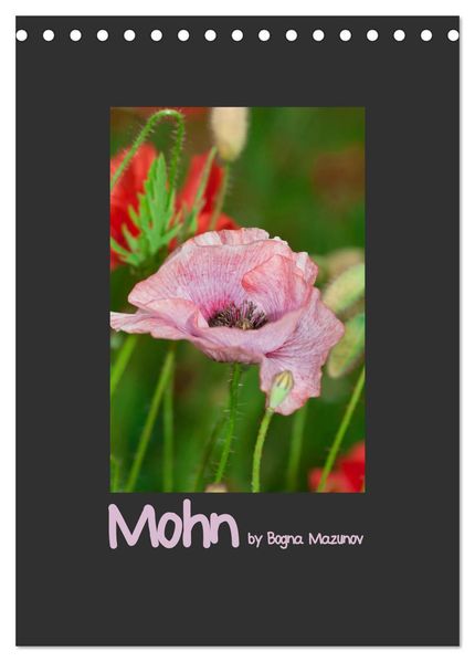 Mohn (Tischkalender 2027 DIN A5 hoch) CALVENDO Monatskalender