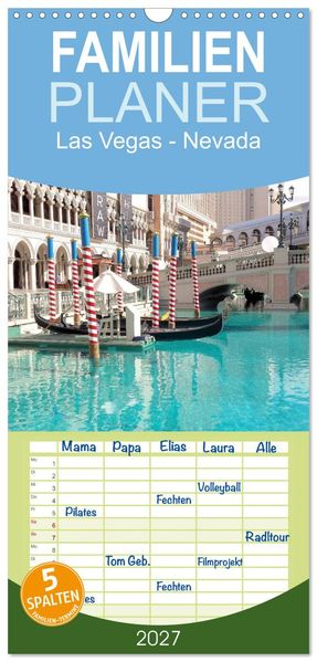 Familienplaner 2027 - Las Vegas - Nevada mit 5 Spalten (Wandkalender 21 x 45 cm) CALVENDO