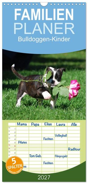 Familienplaner 2027 - Bulldoggen-Kinder mit 5 Spalten (Wandkalender 21 x 45 cm) CALVENDO