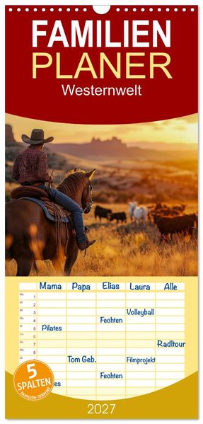 Familienplaner 2027 - Westernwelt mit 5 Spalten (Wandkalender 21 x 45 cm) CALVENDO