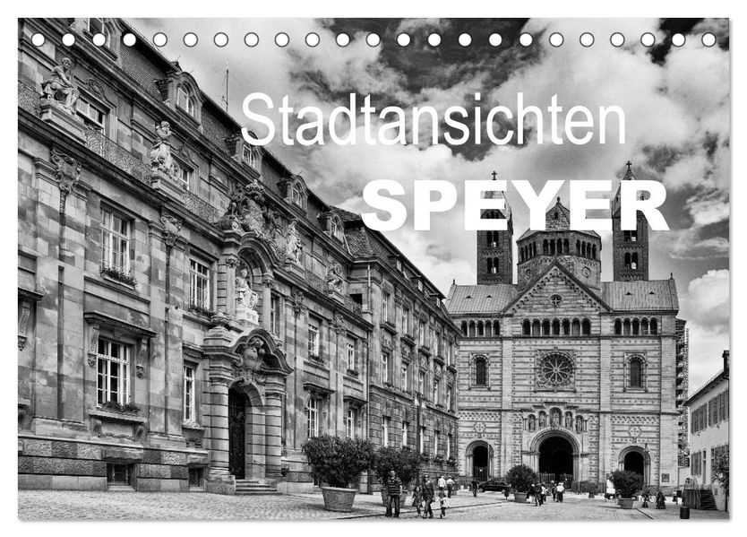 Stadtansichten Speyer (Tischkalender 2027 DIN A5 quer) CALVENDO Monatskalender