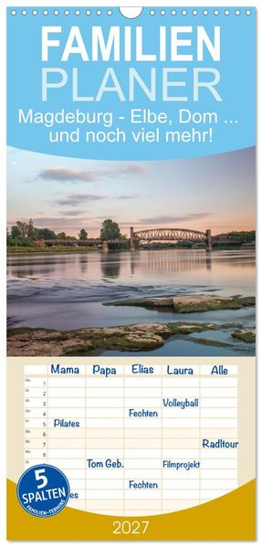 Familienplaner 2027 - Magdeburg - Elbe Dom... und noch viel mehr! mit 5 Spalten (Wandkalender 21 x 45 cm) CALVENDO