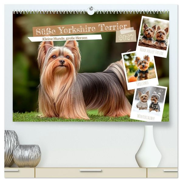 Süße Yorkshire Terrier - Kleine Hunde große Herzen (hochwertiger Premium Wandkalender 2027 DIN A2 quer) Kunstdruck in Hochglanz