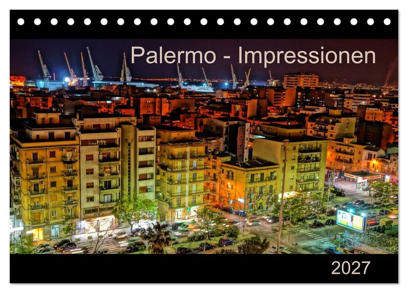 Palermo - Impressionen (Tischkalender 2027 DIN A5 quer) CALVENDO Monatskalender