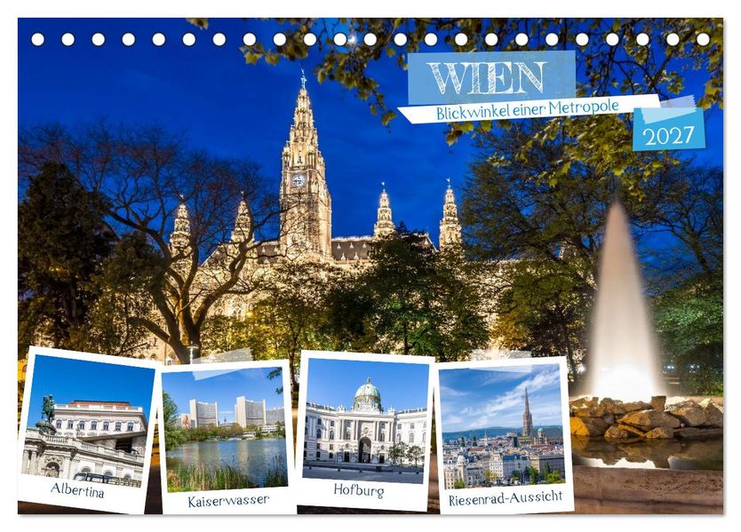 Wien - Blickwinkel einer Metropole (Tischkalender 2027 DIN A5 quer) CALVENDO Monatskalender
