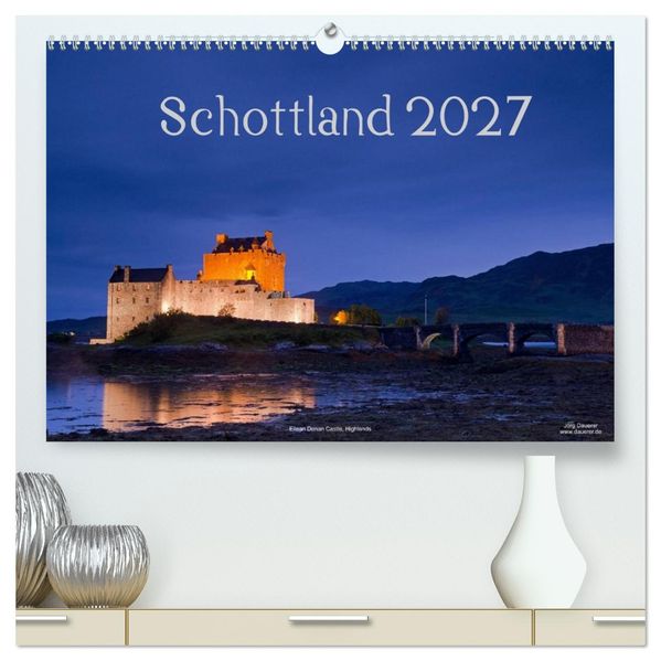 Schottland (hochwertiger Premium Wandkalender 2027 DIN A2 quer) Kunstdruck in Hochglanz