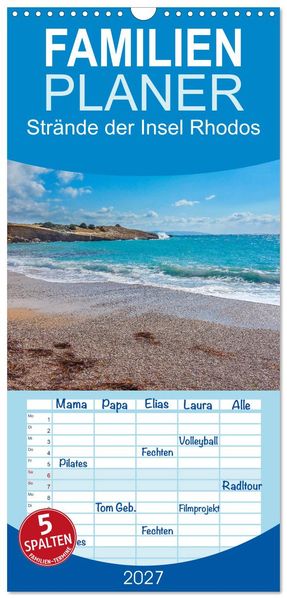 Familienplaner 2027 - Strände der Insel Rhodos mit 5 Spalten (Wandkalender 21 x 45 cm) CALVENDO