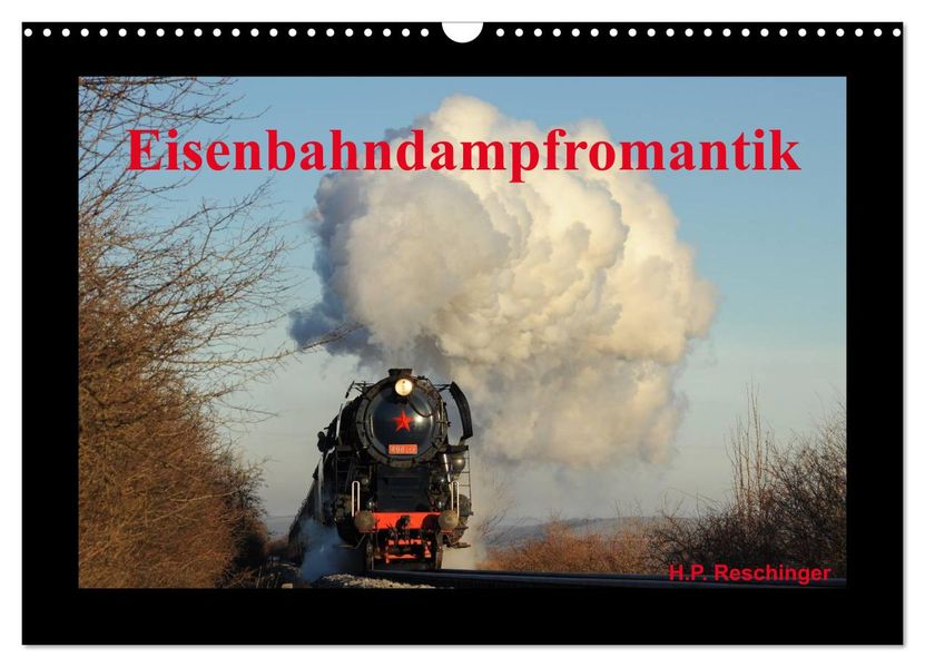 Eisenbahndampfromantik (Wandkalender 2027 DIN A3 quer) CALVENDO Monatskalender