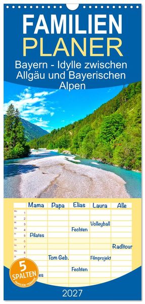 Familienplaner 2027 - Bayern - Idylle zwischen Allgäu und Bayerischen Alpen mit 5 Spalten (Wandkalender 21 x 45 cm) CALVENDO
