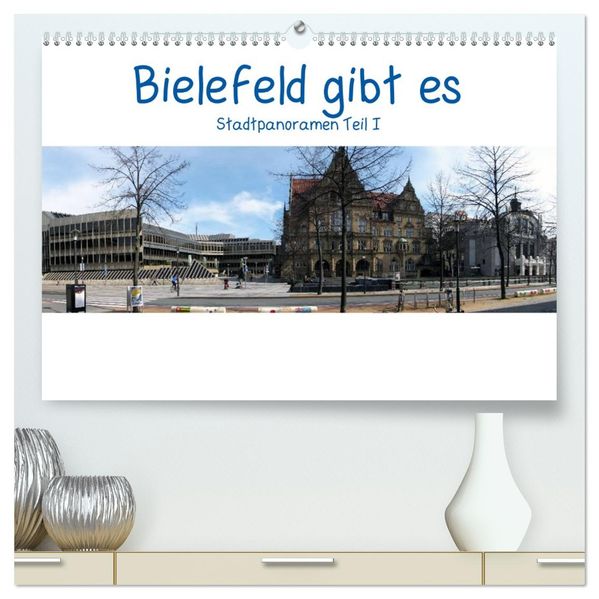 Bielefeld gibt es! Stadtpanoramen (hochwertiger Premium Wandkalender 2027 DIN A2 quer) Kunstdruck in Hochglanz