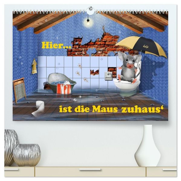 Hier ist die Maus zuhaus' (hochwertiger Premium Wandkalender 2027 DIN A2 quer) Kunstdruck in Hochglanz