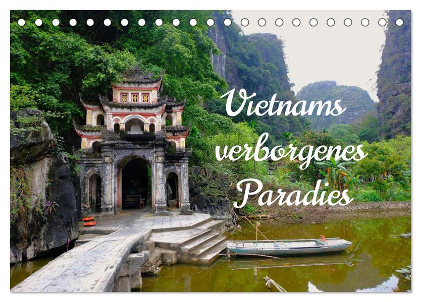Vietnams verborgenes Paradies (Tischkalender 2027 DIN A5 quer) CALVENDO Monatskalender