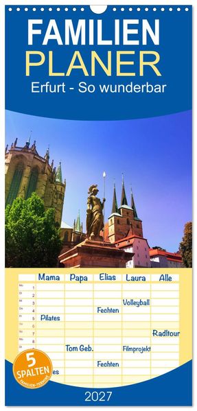 Familienplaner 2027 - Erfurt - So wunderbar mit 5 Spalten (Wandkalender 21 x 45 cm) CALVENDO
