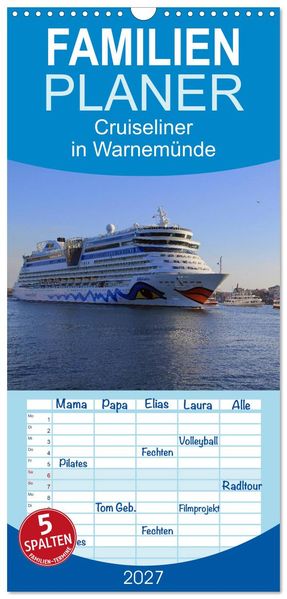 Familienplaner 2027 - Cruiseliner in Warnemünde mit 5 Spalten (Wandkalender 21 x 45 cm) CALVENDO