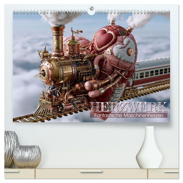 Herzwerk. Fantastische Maschinenherzen (hochwertiger Premium Wandkalender 2027 DIN A2 quer) Kunstdruck in Hochglanz