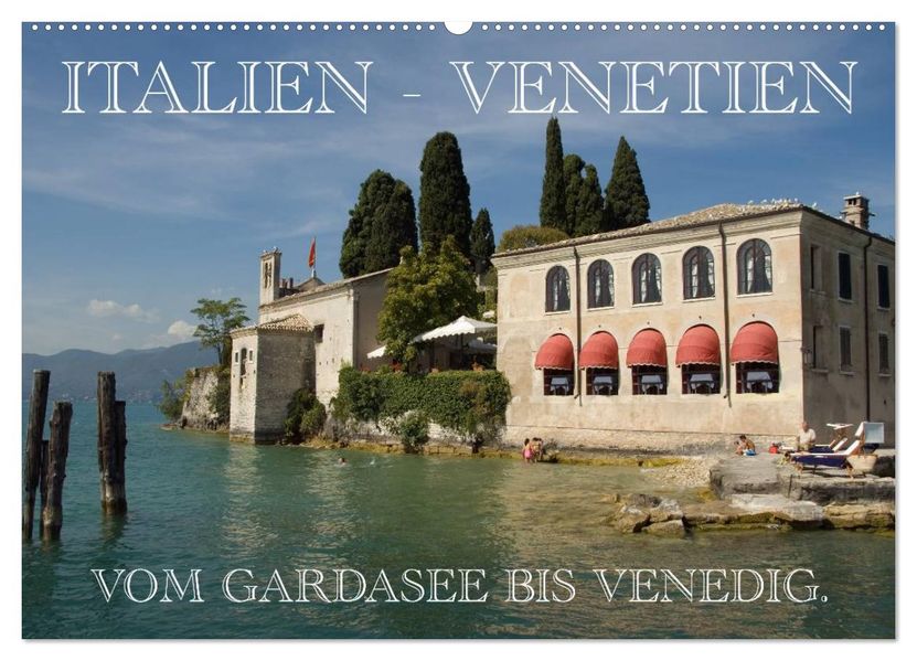 Italien - Venetien (Wandkalender 2027 DIN A2 quer) CALVENDO Monatskalender
