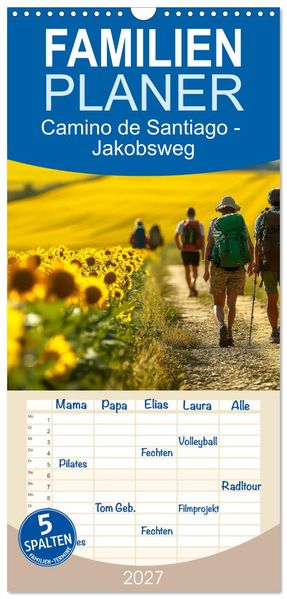Familienplaner 2027 - Camino de Santiago - Jakobsweg mit 5 Spalten (Wandkalender 21 x 45 cm) CALVENDO