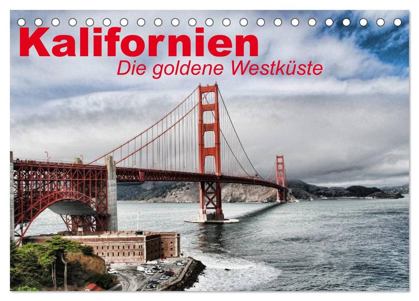 Kalifornien Die goldene Westküste (Tischkalender 2027 DIN A5 quer) CALVENDO Monatskalender