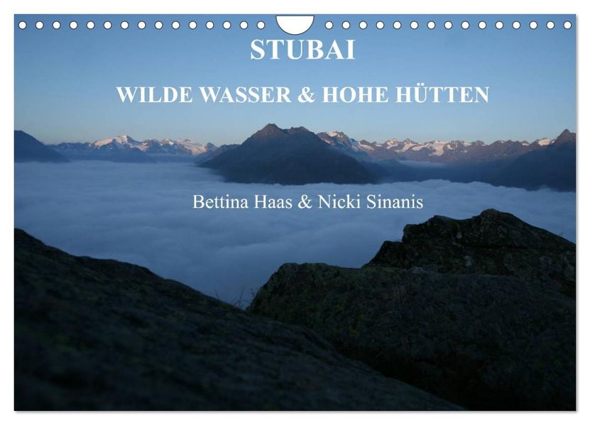 STUBAI - Wilde Wasser & Hohe Höhen (Wandkalender 2027 DIN A4 quer) CALVENDO Monatskalender