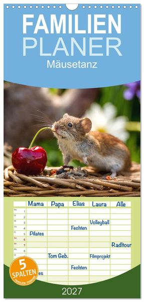 Familienplaner 2027 - Mäusetanz mit 5 Spalten (Wandkalender 21 x 45 cm) CALVENDO