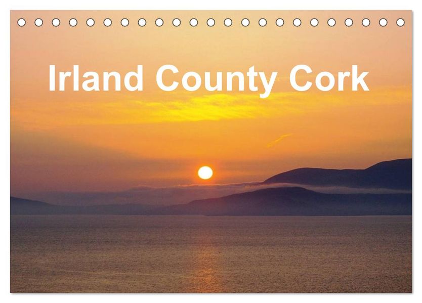 Irland County Cork (Tischkalender 2027 DIN A5 quer) CALVENDO Monatskalender