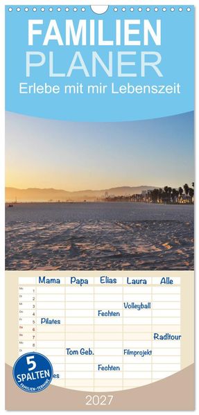 Familienplaner 2027 - Erlebe mit mir Lebenszeit mit 5 Spalten (Wandkalender 21 x 45 cm) CALVENDO