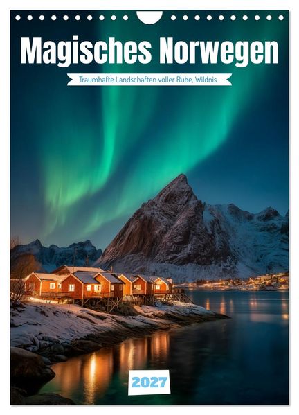 Magisches Norwegen (Wandkalender 2027 DIN A4 hoch) CALVENDO Monatskalender