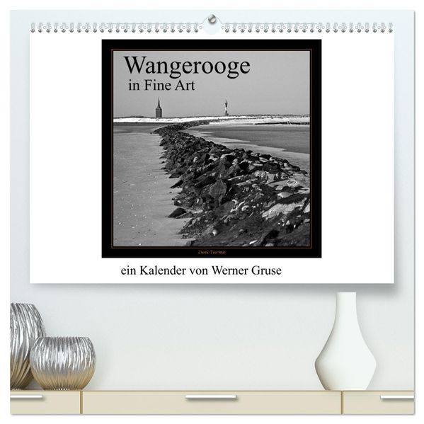 Wangerooge in Fine Art (hochwertiger Premium Wandkalender 2027 DIN A2 quer) Kunstdruck in Hochglanz