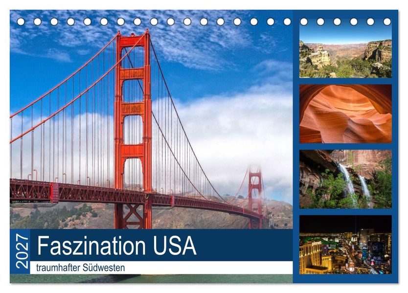 Faszination USA - traumhafter Südwesten (Tischkalender 2027 DIN A5 quer) CALVENDO Monatskalender