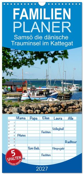 Familienplaner 2027 - Samsö die dänische Trauminsel im Kattegat mit 5 Spalten (Wandkalender 21 x 45 cm) CALVENDO