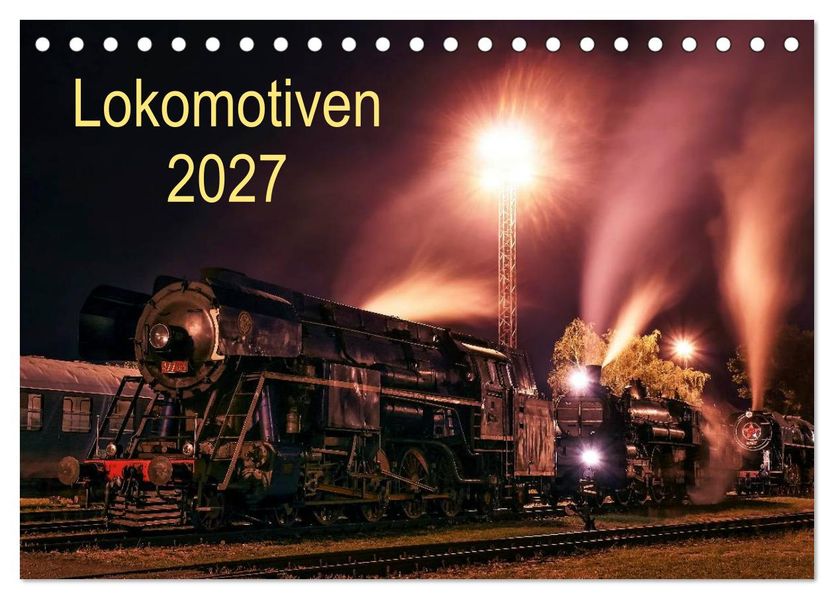 Lokomotiven 2027 (Tischkalender 2027 DIN A5 quer) CALVENDO Monatskalender