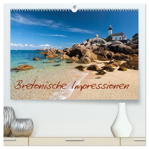 Bretonische Impressionen (hochwertiger Premium Wandkalender 2027 DIN A2 quer) Kunstdruck in Hochglanz