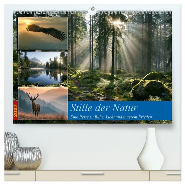 Stille der Natur (hochwertiger Premium Wandkalender 2027 DIN A2 quer) Kunstdruck in Hochglanz