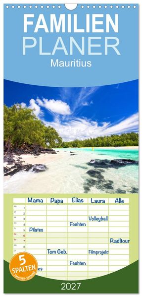 Familienplaner 2027 - Mauritius mit 5 Spalten (Wandkalender 21 x 45 cm) CALVENDO
