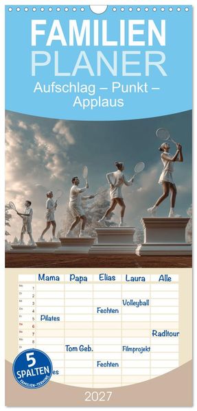 Familienplaner 2027 - Aufschlag - Punkt - Applaus mit 5 Spalten (Wandkalender 21 x 45 cm) CALVENDO