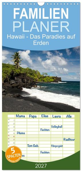 Familienplaner 2027 - Hawaii - Das Paradies auf Erden mit 5 Spalten (Wandkalender 21 x 45 cm) CALVENDO