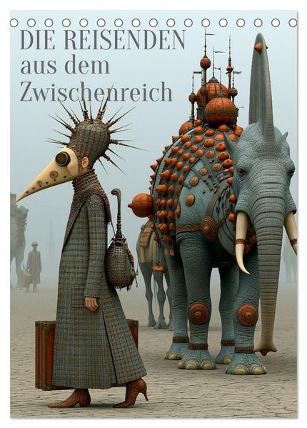 Die Reisenden aus dem Zwischenreich (Tischkalender 2027 DIN A5 hoch) CALVENDO Monatskalender