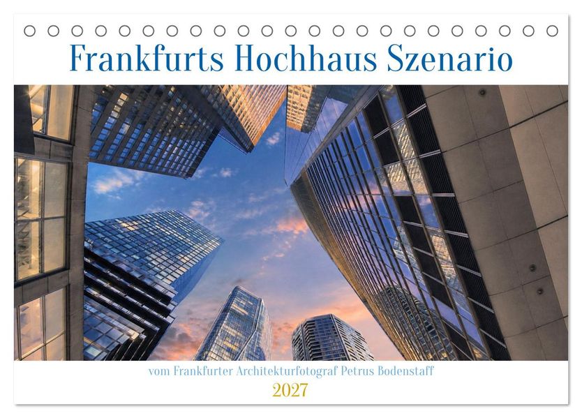 Frankfurts Hochhaus Szenario (Tischkalender 2027 DIN A5 quer) CALVENDO Monatskalender