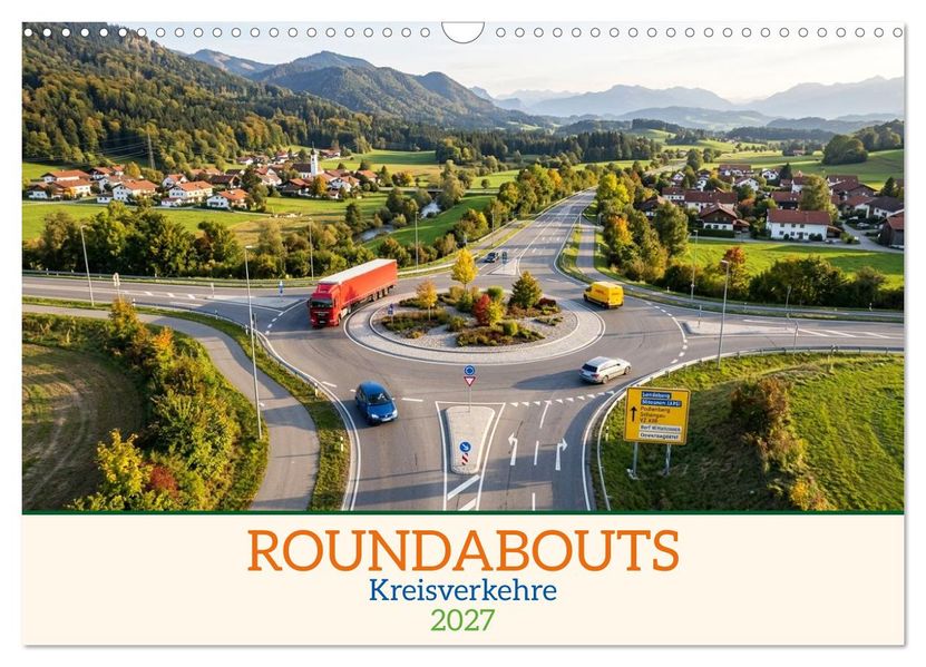 Roundabouts - Kreisverkehre (Wandkalender 2027 DIN A3 quer) CALVENDO Monatskalender