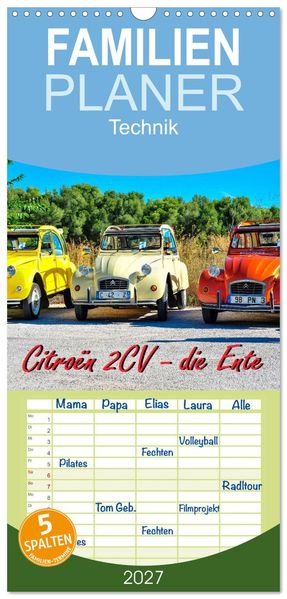 Familienplaner 2027 - Citroën 2CV - die Ente mit 5 Spalten (Wandkalender 21 x 45 cm) CALVENDO