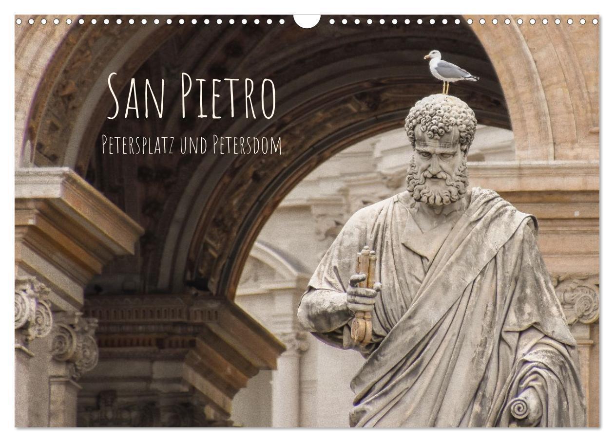 San Pietro - Petersplatz und Petersdom (Wandkalender 2027 DIN A3 quer) CALVENDO Monatskalender