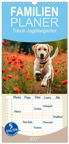 Familienplaner 2027 - Treue Jagdbegleiter mit 5 Spalten (Wandkalender 21 x 45 cm) CALVENDO