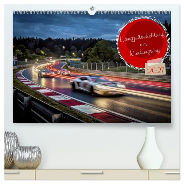 Langzeitbelichtung am Nürburgring (hochwertiger Premium Wandkalender 2027 DIN A2 quer) Kunstdruck in Hochglanz