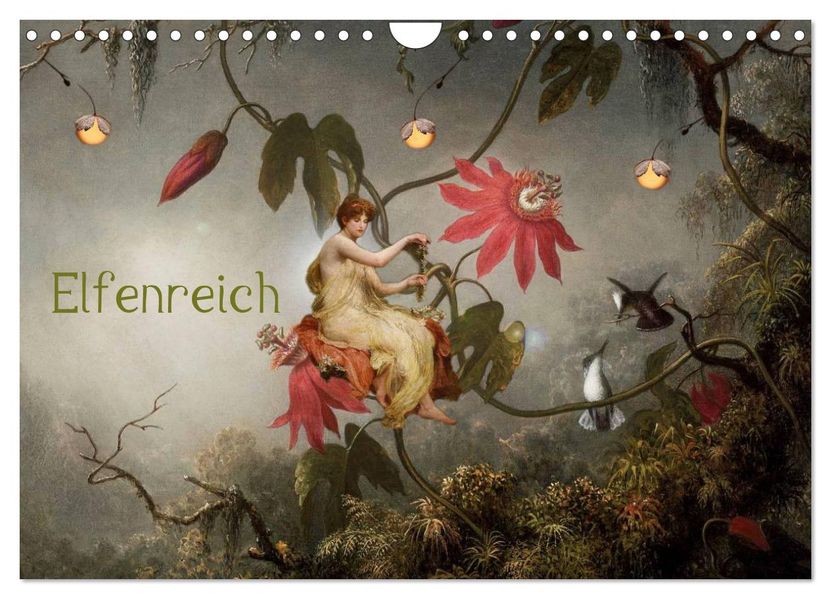 Elfenreich (Wandkalender 2027 DIN A4 quer) CALVENDO Monatskalender