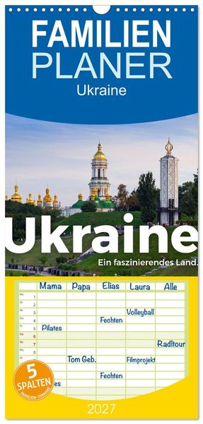 Familienplaner 2027 - Ukraine - Ein faszinierendes Land. mit 5 Spalten (Wandkalender 21 x 45 cm) CALVENDO