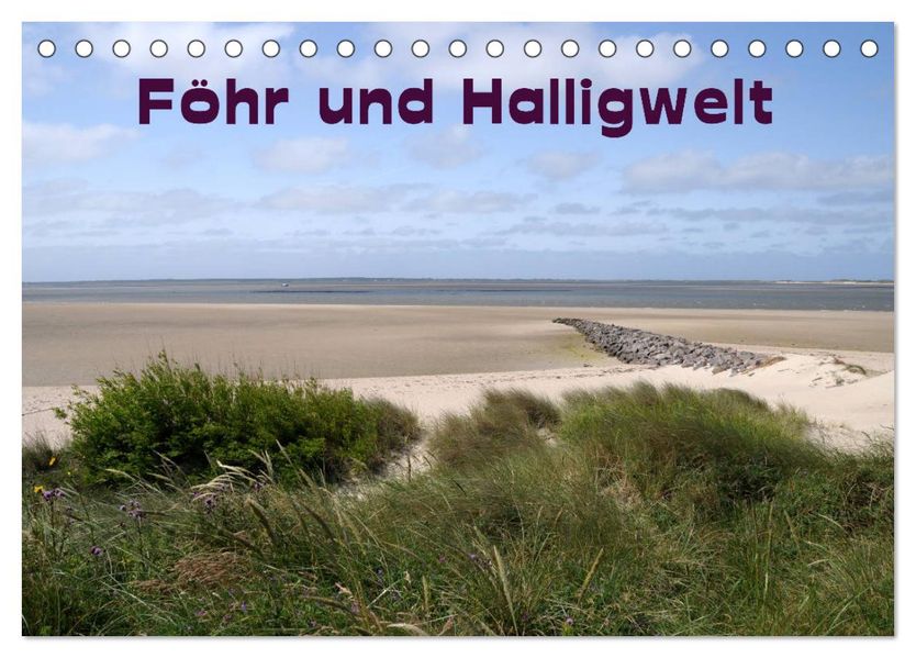 Föhr und Halligwelt 2027 (Tischkalender 2027 DIN A5 quer) CALVENDO Monatskalender
